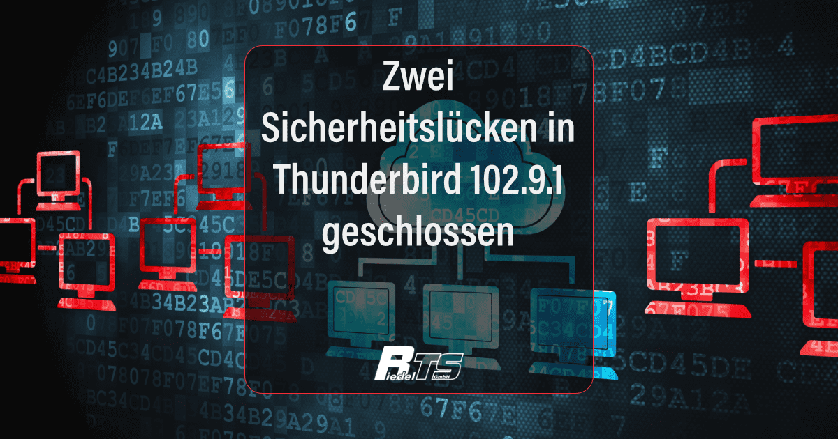 Der Blog-Eintrag informiert über die neueste Version von Thunderbird, die zwei kritische Sicherheitslücken behebt.